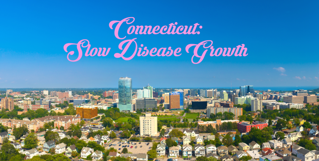 Connecticut: Slow Disease Growth