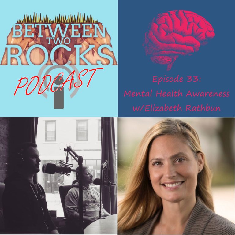 Episode 33: Mental Health Awareness